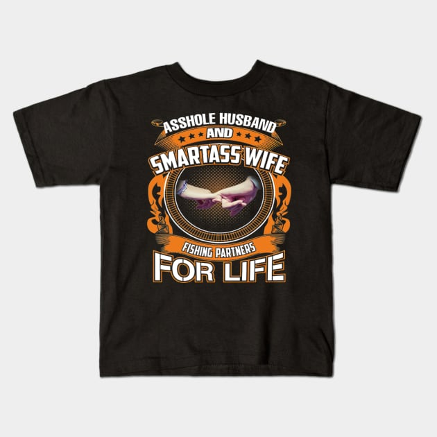 Husband and Wife Fishing Partners For Life Fisherman Kids T-Shirt by omorihisoka